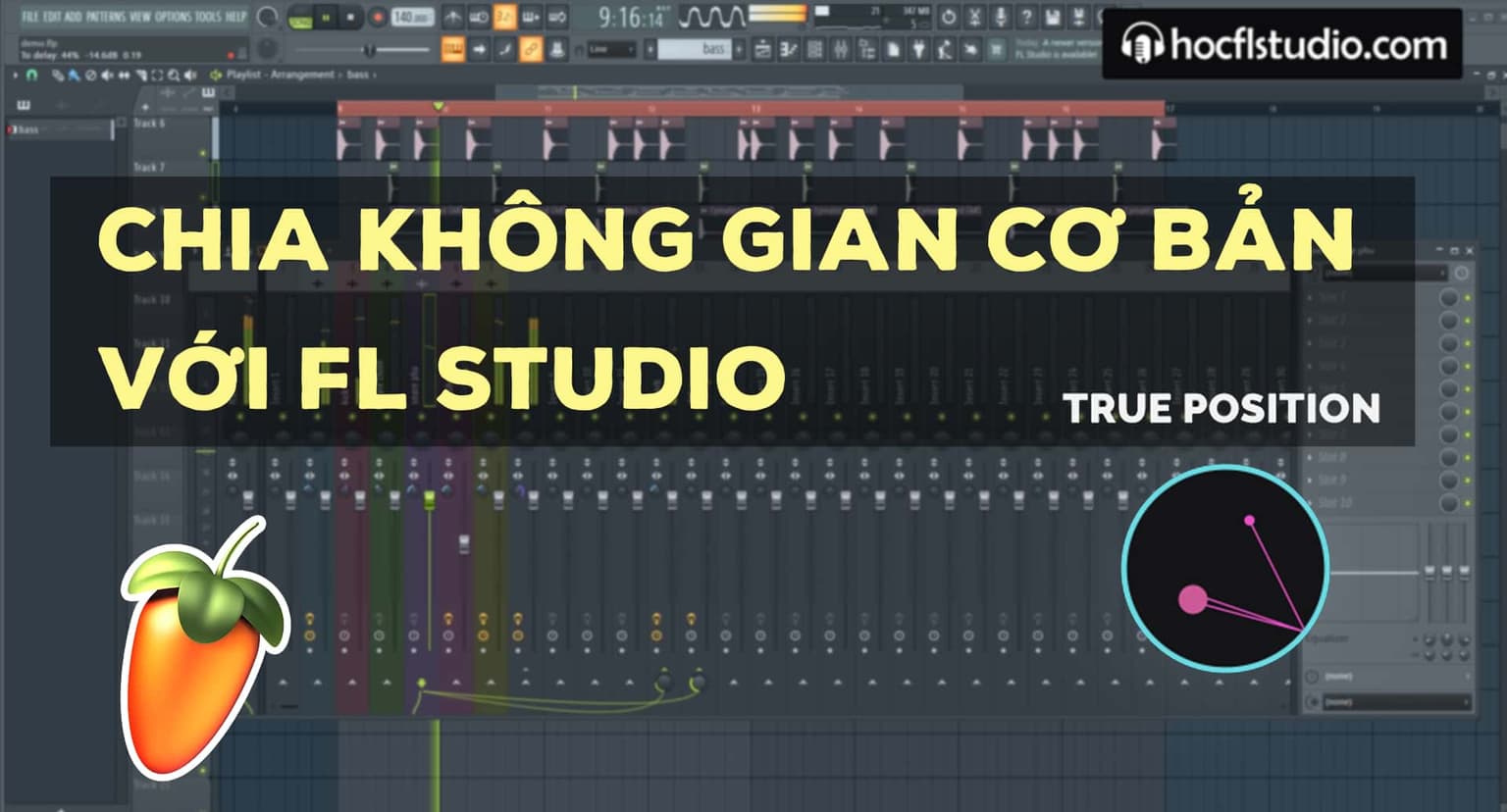 Chia Không Gian Âm Thanh Trong FL Studio: Stereo Và Mono