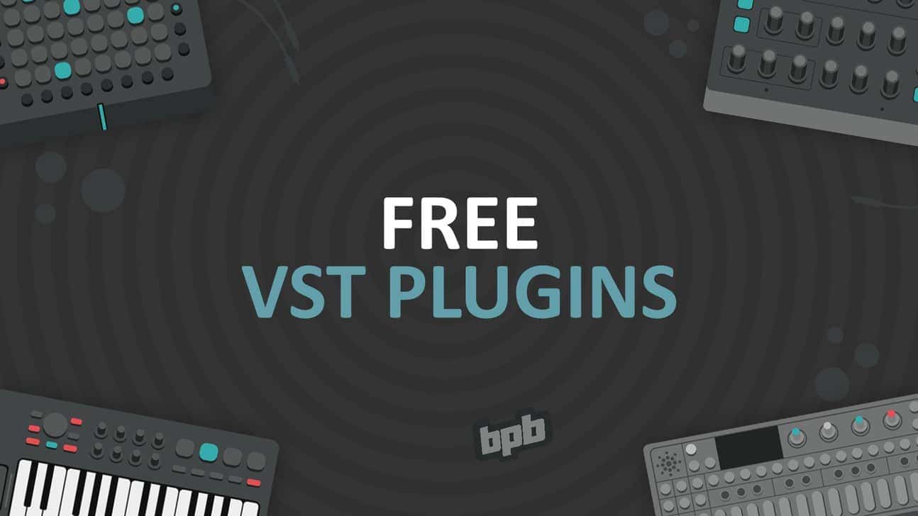 Top VST Miễn Phí Tốt Nhất Cho Producer Phần 1