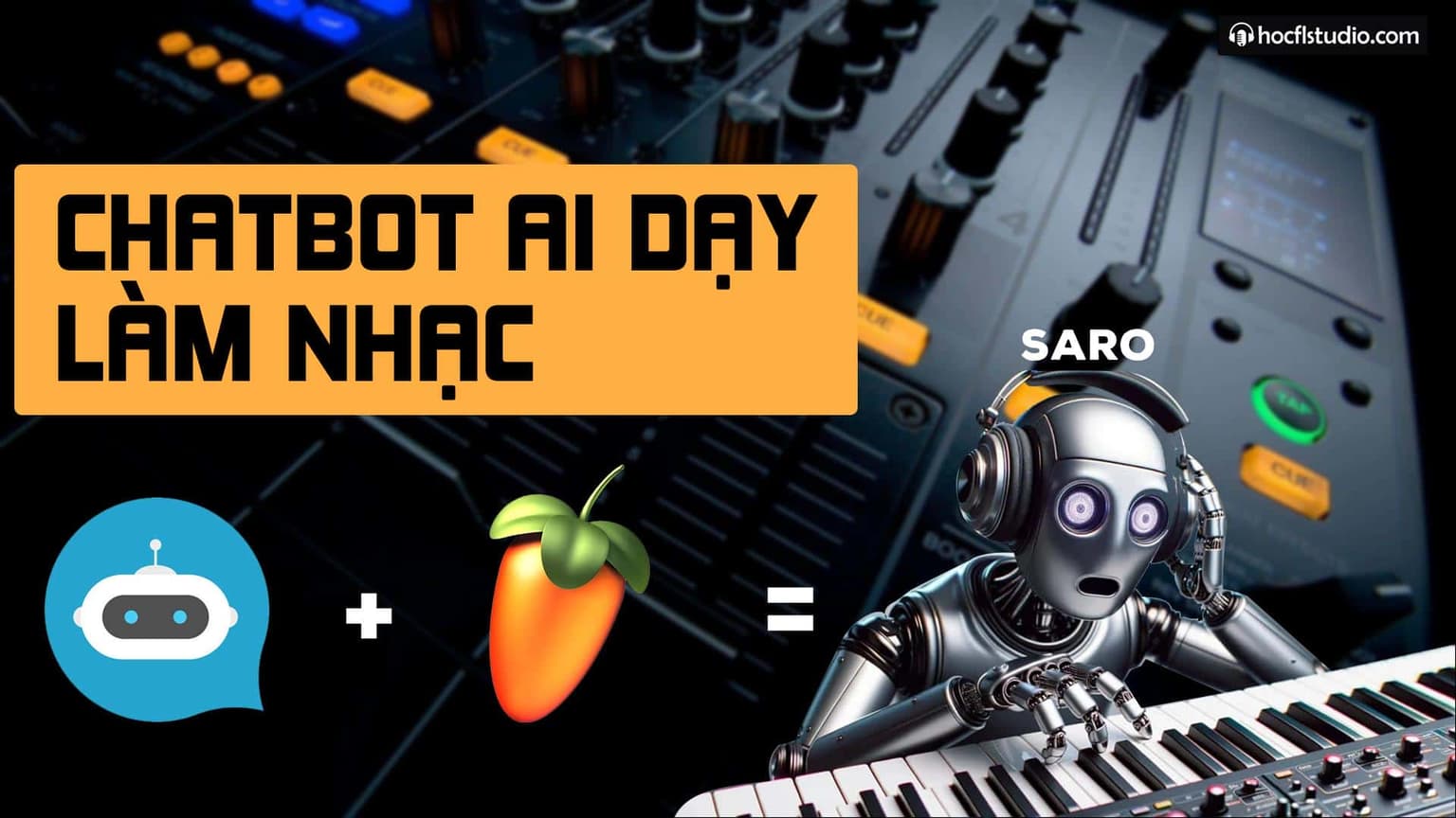 Chatbot AI Hỗ Trợ Học Làm Nhạc FL Studio
